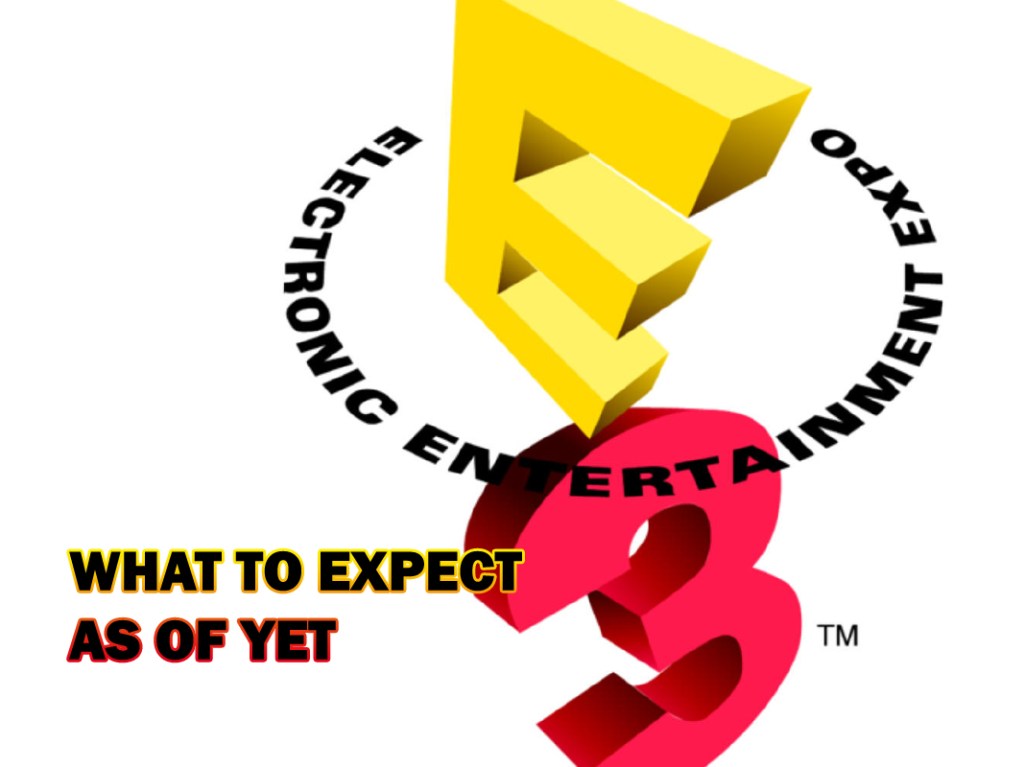 What To Expect At E3 2012 As Of&nbsp;Yet